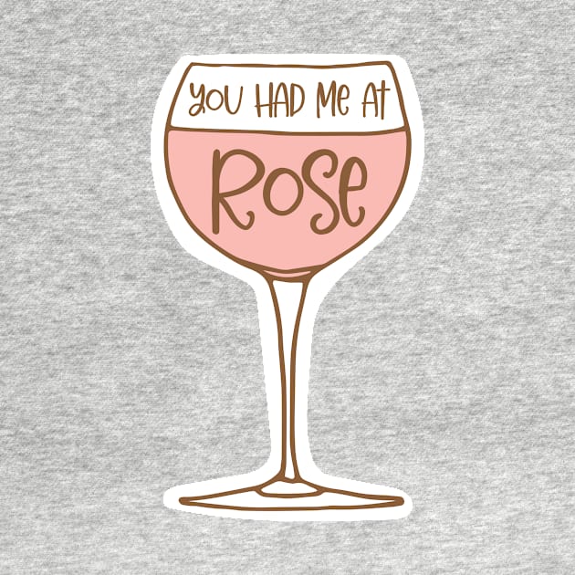 You Had Me at Rose by greenoriginals